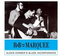 Alexis Korner's Blues Incorporated R&B from the Marquee (CD) Album