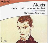 Alexis ou le Traité du vain combat (CD audio)