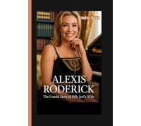 Alexis Roderick: The Untold Story of Billy Joel's Wife