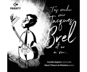 Alexis Thibaut De MaisiÃ¨res & Camille T'As Voulu Voir Jacques Brel Et On (CD)