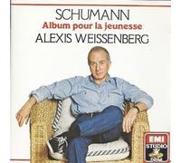 ALEXIS WEISSENBERG - SCHUMANN: ALBUM FOR THE YOUTH / POUR LA JEUNESSE /FUR DIE JUGEND - ALEXIS WEISSENBERG