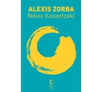 Alexis Zorba - Nikos Kazantzaki - Cambourakis - Poche - Roman