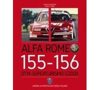 Alfa Romeo 155-156. Dtm-Superturismo-S2000. Ediz. Italiana E Inglese