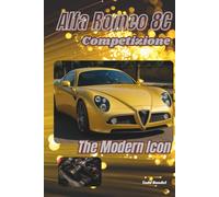 Alfa Romeo 8C Competizione: The Modern Icon