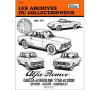Alfa Romeo Giulia et Berline 1750 et 2000 - spider, coupé, cabriolet - Etai - Eds Techniques Pour L'automobile Et L'industrie - broché - Etude