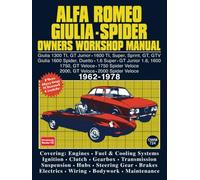 Alfa Romeo Giulia-Spider Owners Workshop Manual 1962-1978