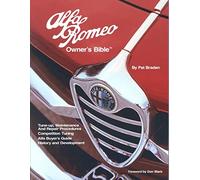 Alfa Romeo Owner's Bible 1954 on: All the Information You Need to Buy, Enjoy and Maintain Your Alfa (Owner's bibles) (Paperback) - Common