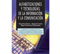 Alfabetizacion y tecnologias de la informacion / Literacy and information technologies, Tecnologia Educativa Begona Gros Salvat, Manuel Area Moreira, Miguel A. Marzal Garcia-quismondo (Auteur)