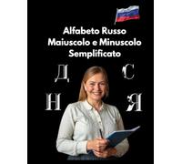 Alfabeto Russo Maiuscolo e Minuscolo Semplificato: Una Guida Semplice per Imparare le Lettere Russe