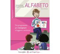 Alfabeto. Un programma per insegnare a leggere e scrivere. Per gli insegnanti