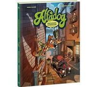 Alfadog - Gentlechien cambrioleur Manu Causse (Auteur), Fabrizio Petrossi (Dessinateur), Stefano Ronconi (Coloriste)
