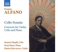 Franco Alfano / Samuel Magill – Sonate pour violoncelle – CD – NAXOS