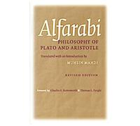 Alfarabi : "La philosophie de Platon et d'Aristote