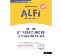 Alfi et ses amis - CP - Guide pédagogique et ressources + diaporamas