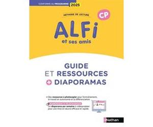 Alfi et ses amis - CP - Guide pédagogique et ressources Fabienne Condamin (Coordination éditoriale), Laurianne Valls (Auteur), Sarah Lacassagne (Auteur), Fanny Camborde (Auteur), Stéphanie Carrière (A