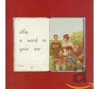 Alfie - A Word in Your Ear [Import]