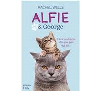 Alfie & George Rachel Wells (Auteur)