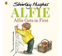 Alfie Gets in First - Shirley Hughes - RHCP Digital - ebook (ePub) - Livre