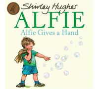 Alfie Gives a Hand - Shirley Hughes - RHCP Digital - ebook (ePub) - Livre