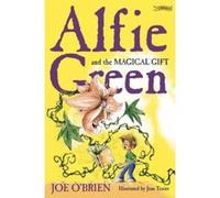 Alfie Green and the Magical Gift O,brien, Joe (Auteur)