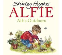 Alfie Outdoors - Shirley Hughes - RHCP Digital - ebook (ePub) - Livre