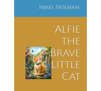 Alfie the Brave Little Cat