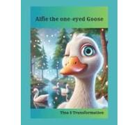 Alfie The One-Eyed Goose