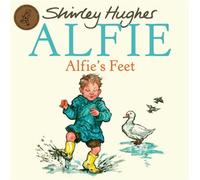 Alfie's Feet - Shirley Hughes - RHCP Digital - ebook (ePub) - Livre