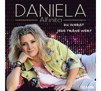 Daniela Alfinito – Du Warst Jede Träne Wert – CD neuf