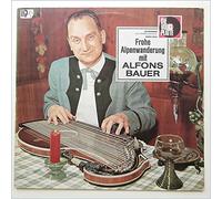 Alfons Bauer - Frohe Alpenwanderung Mit Alfons Bauer [LP]