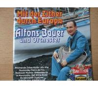 Alfons Bauer und Orchester - Mit der Zither durch Europa