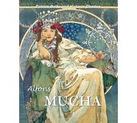 Alfons Mucha: Die Seele des Jugendstils