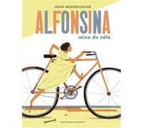 Alfonsina, reine du vélo Joan Negrescolor (Auteur)