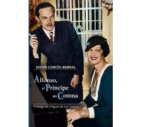 Alfonso, el Príncipe sin Corona