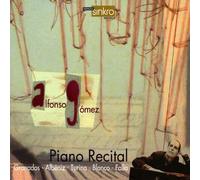 Alfonso Gomez - Piano Recital