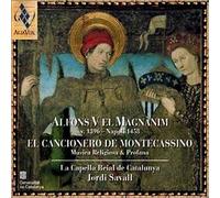 Alfonso V El Magnanim - El Cancionero De Montecassino