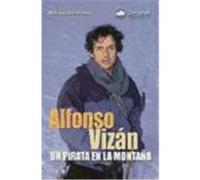 Alfonso Vizán. Un pirata en la montaña