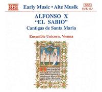 Alfonso X – Cantigas de Santa Maria – NAXOS