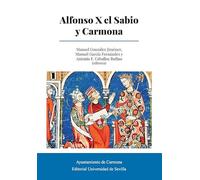 Alfonso X el Sabio y Carmona