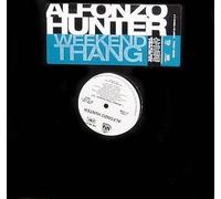 ALFONZO HUNTER - ALFONZO HUNTER / WEEKEND THANG