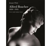Alfred Boucher, 1850-1934 L'oeuvre sculpté, catalogue raisonné - Jacques Piette - Mare & Martin - relié - Beau livre