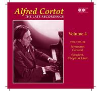 Alfred Cortot, Piano : Les Derniers Enregistrements (Volume 4)