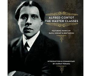 Alfred Cortot: The Master Classes