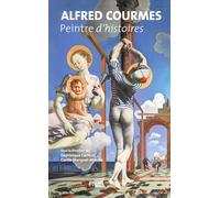 Alfred Courmes - Peintre d'histoires