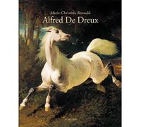 Alfred de Dreux Le cheval - Marie-christine Renauld - Actes sud - relié - Monographie