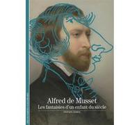 Alfred de Musset, Sylvain Ledda – Les fantaisies d'un enfant du siècle – Poche – Gallimard