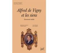 Alfred de Vigny et les siens Madeleine Ambrière (Direction)