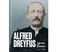 Collectif – Alfred Dreyfus : Vérité et justice – Broché – Gallimard