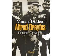 Alfred Dreyfus L'honneur d'un patriote - Vincent Duclert - Hachette Pluriel Reference - Poche - Biographie