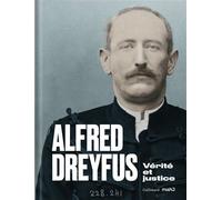 Alfred Dreyfus Vérité et justice - Collectif - Gallimard - broché - Beau livre